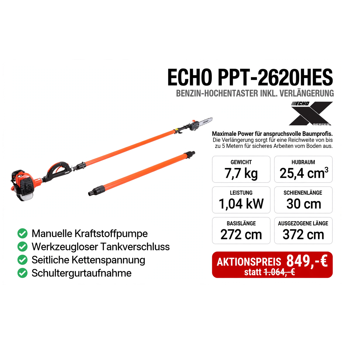 ECHO PPT-2620HES Benzin-Hochentaster inkl. Verlängerung - 7,7 kg 25,4 cm³ 1,04 kW 30 cm - 849 Euro - Gartentechnik Forster