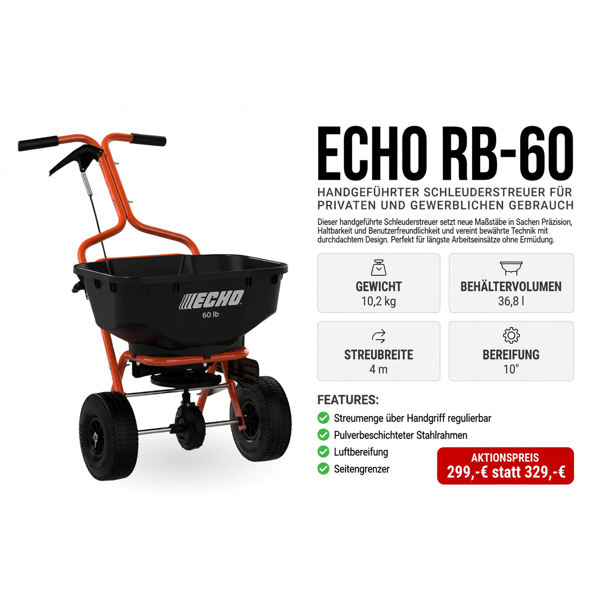 ECHO RB-60 handgeführter Schleuderstreuer - 10,2 kg 36,8 Liter 4 m Streubreite - 299 Euro - Gartentechnik Forster