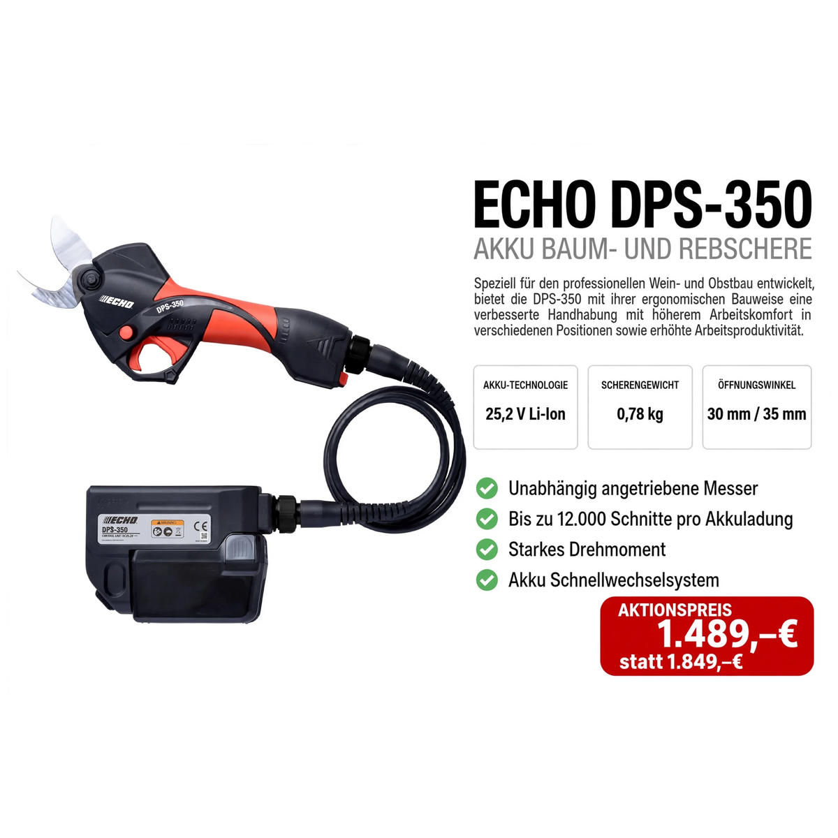 ECHO DPS-350 Akku Baum- und Rebschere - 25,2 V Li-Ion 0,78 kg 30 / 35 mm - 1489 Euro - Gartentechnik Forster