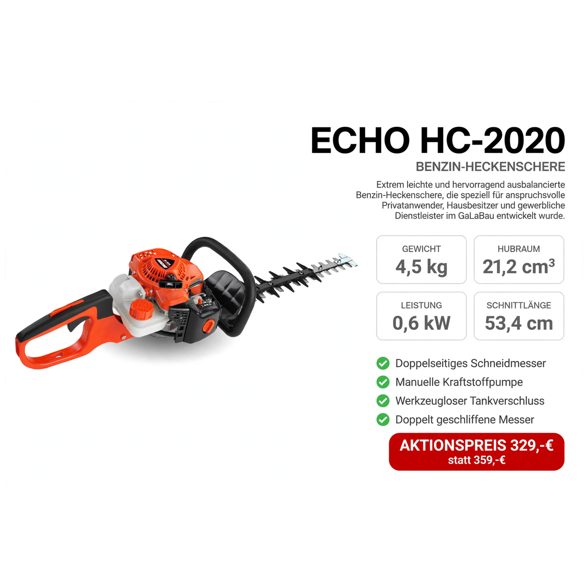 ECHO Benzin-Heckenschere HC-2020 - 4,5 kg 21,2 cm³ 0,6 kW 53,4 cm - 329 Euro - Gartentechnik Forster